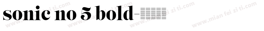 sonic no 5 bold字体转换
